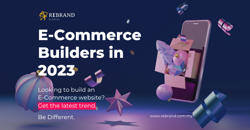 Top 6 ECommerce Website Builder Malaysia – 2023 Updated