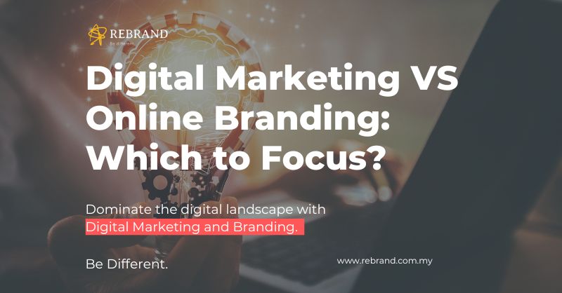 Digital Marketing VS Online Brand Strategy Services: Which to Focus?