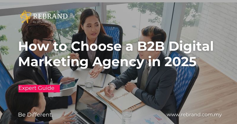 How to Pick a B2B Digital Marketing Agency: Expert Guide for 2025