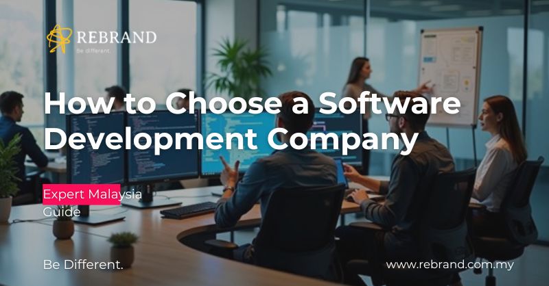 How to Choose a Software Development Company